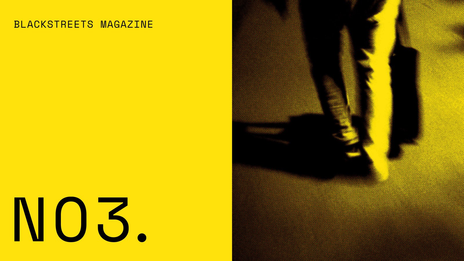 15.08. Release: Blackstreets Magazine No. 3